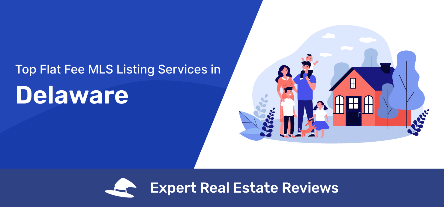 Top Delaware flat fee MLS listing services
