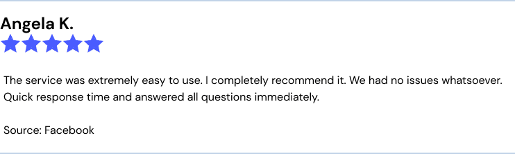 The service was extremely easy to use. I completely recommend it. We had no issues whatsoever. Quick response time and answered all questions immediately.