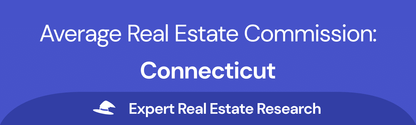 White text "Average Realtor Commission: Connecticut" on a blue background.
