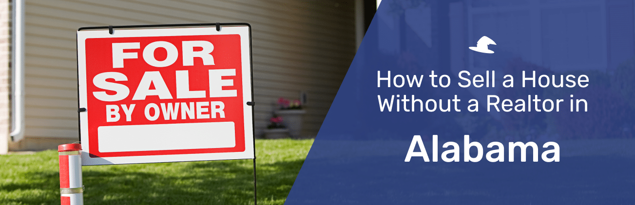 Selling a house without a realtor in Alabama