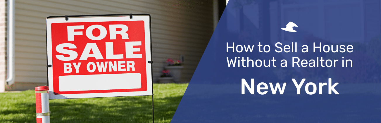 selling a house without a realtor in New York