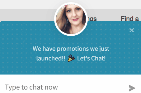 Image shows a chat box from Fizber.com. There is a picture of a customer service agent, with the text "We have promotions we just launched!! party emoji Let's chat!" Below is a space to type that reads "Type to chat now".