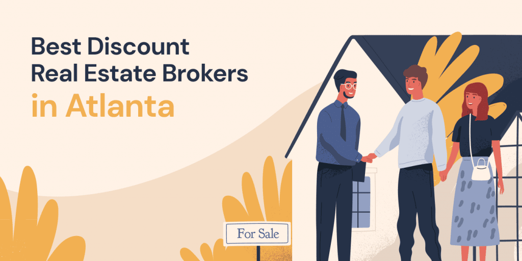 Best discount real estate brokers in Atlanta