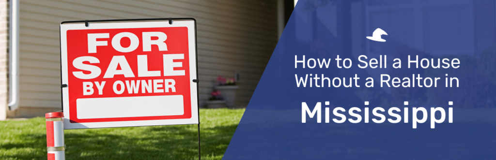 Mississippi-Without-a-Realtor