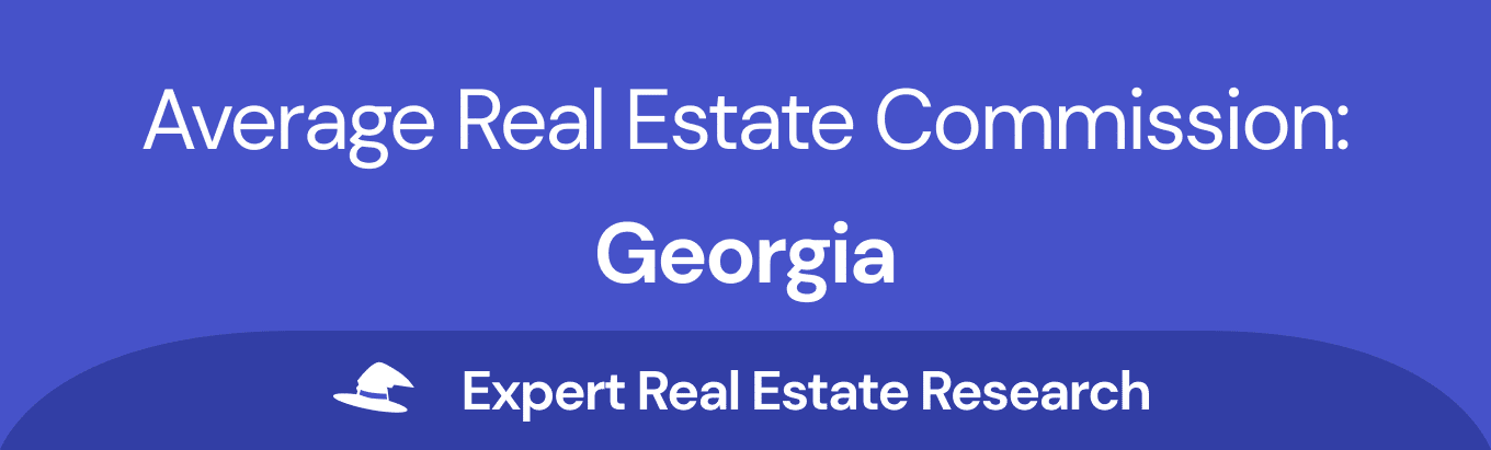 Average Realtor Commission in Georgia (2026 Update)